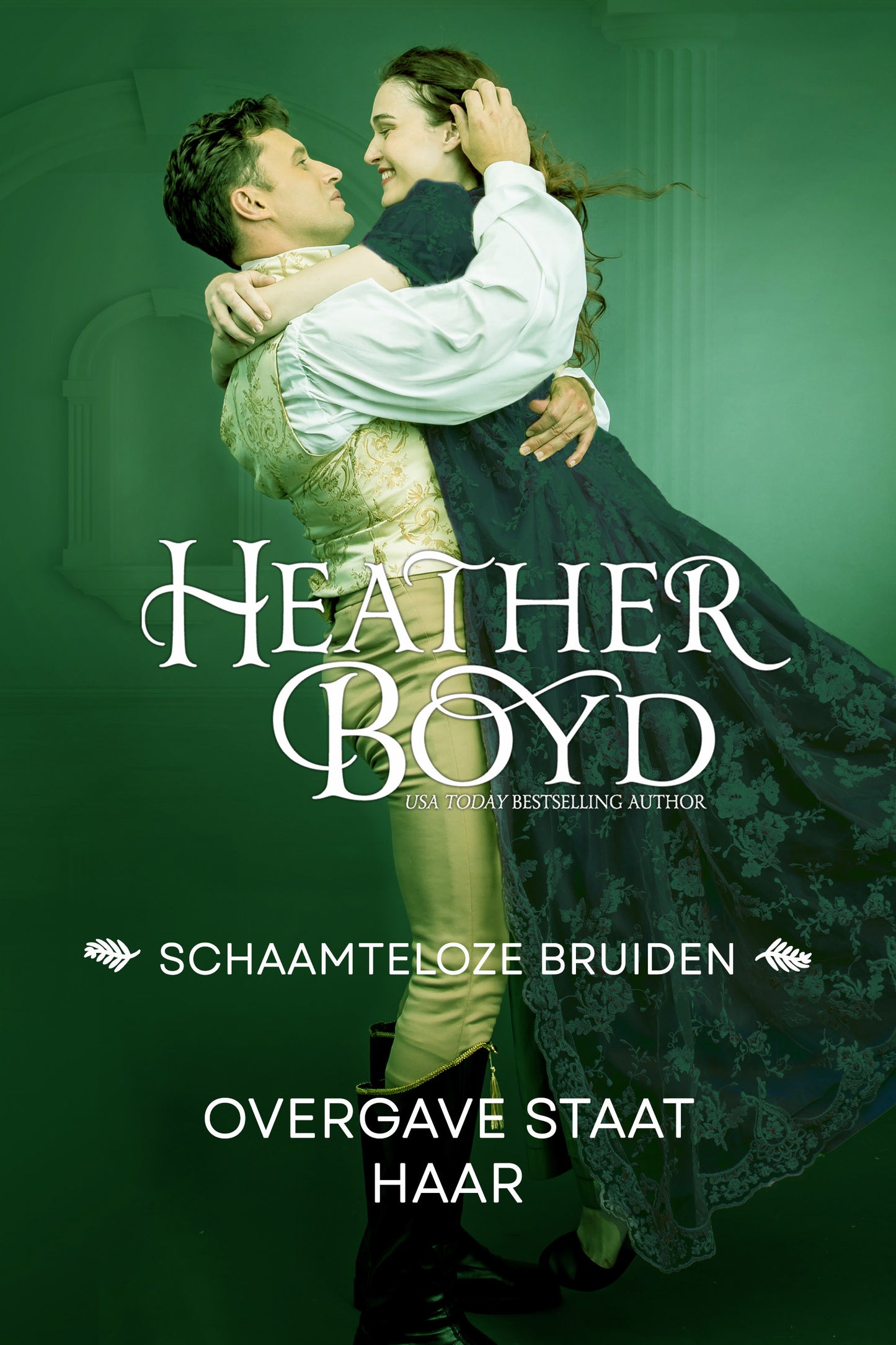 Overgave staat haar (Schaamteloze Bruiden 4) - Dutch eBook