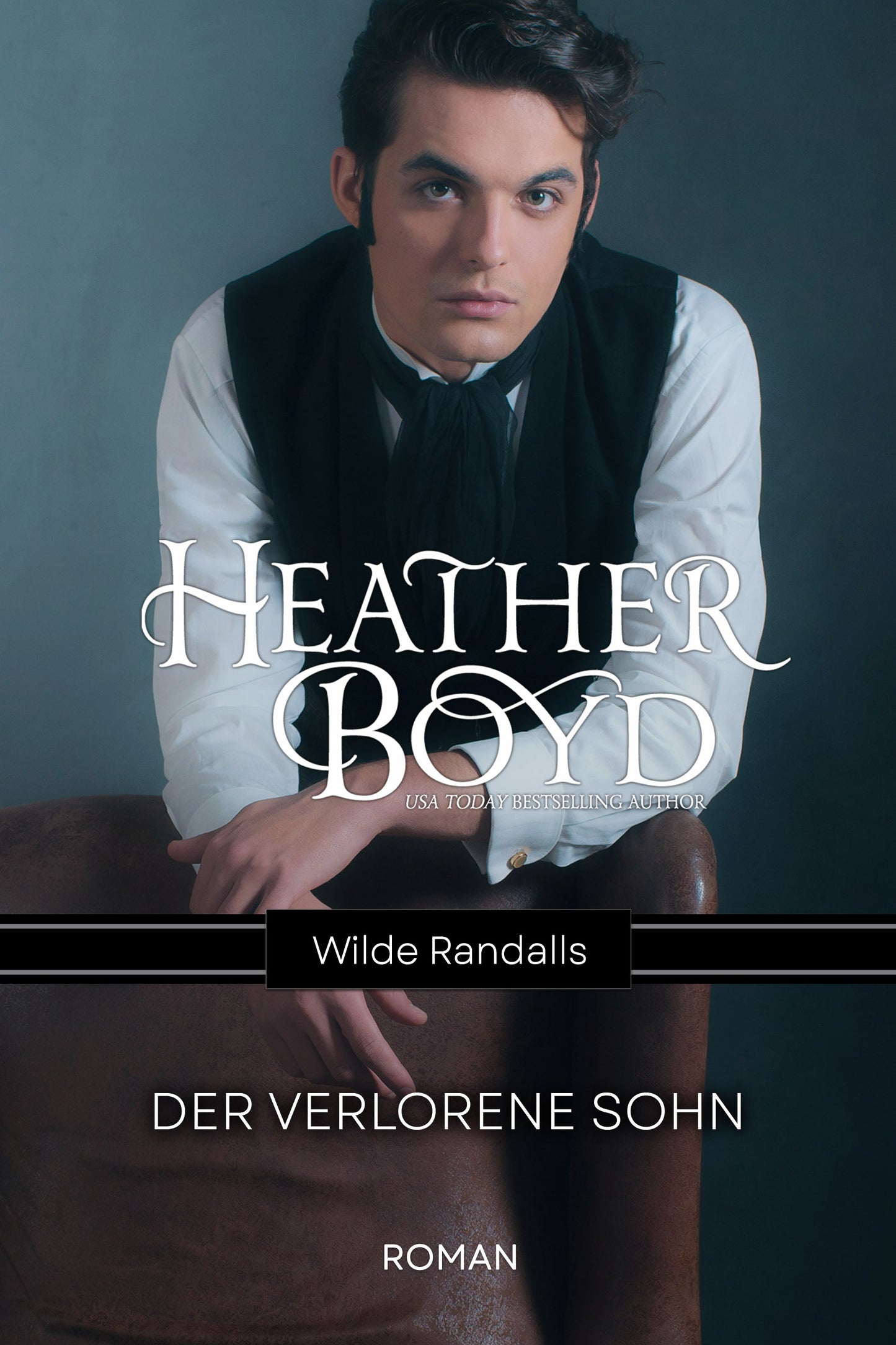 Der Verlorene Sohn (Wilde Randalls 2) - German eBook