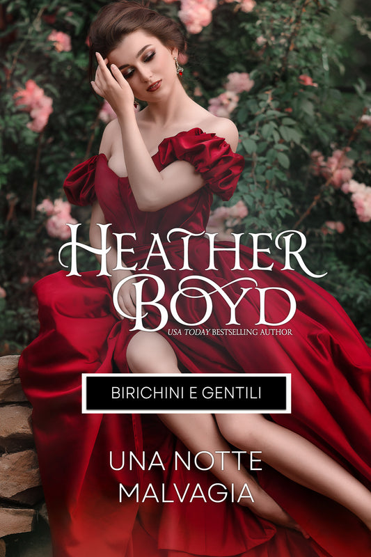 Una Notte Malvagia (Birichini e Gentili 1) - Italian eBook