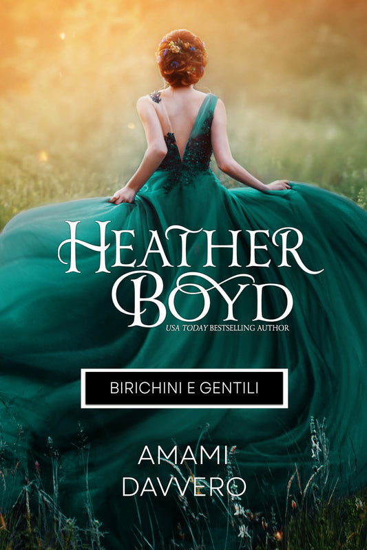 Amami Davvero (Birichini e Gentili 4) - Italian eBook