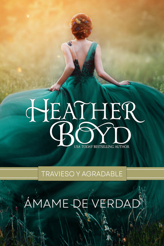 Ámame de Verdad (Travieso y Agradable 4) - Spanish eBook