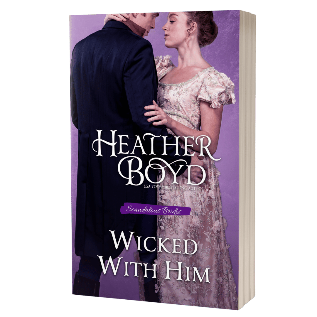 Wicked with Him (Scandalous Brides 1) - Signed Paperback
