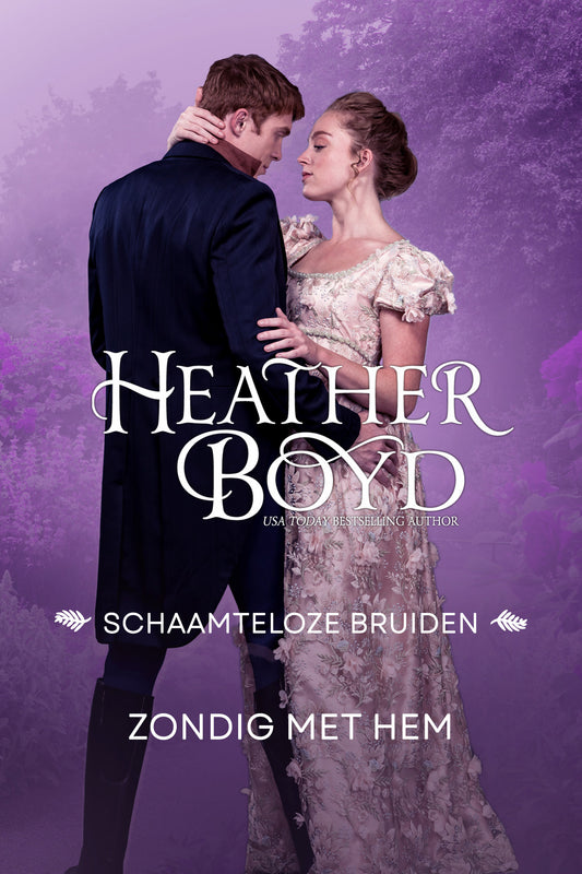 Zondig Met Hem (Schaamteloze Bruiden 1) - Dutch eBook
