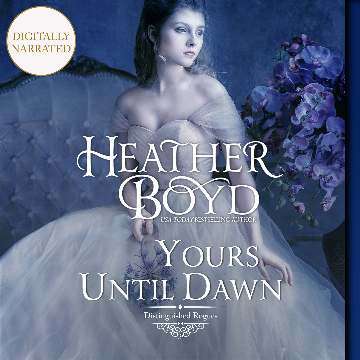 Yours Until Dawn (Distinguished Rogues series #19) Audiobook