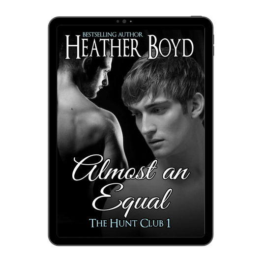Almost an Equal (Hunt Club series #1)