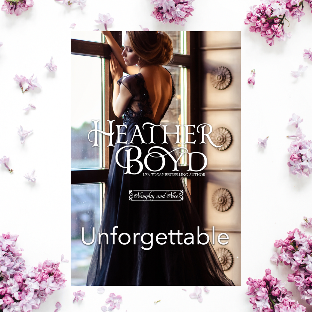 NEW RELEASE: Unforgettable (Naughty and Nice series #10)