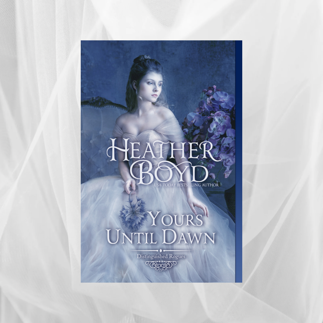 Yours Until Dawn (Distinguished Rogues series #19)