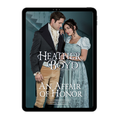 An Affair of Honor (Rebel Hearts series #2)